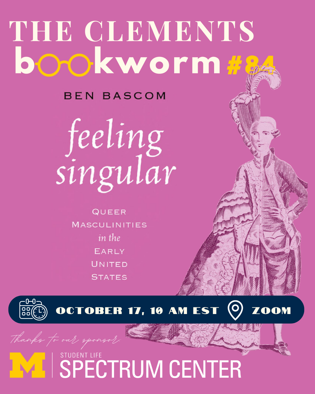 A pink rectangular graphic advertising the 84th episode of the Clements Bookworm, featuring Ben Bascom and sponsored by the Spectrum Center. Depicts a person shown split down the center, wearing masculine clothing on one side and feminine clothing on the other. 